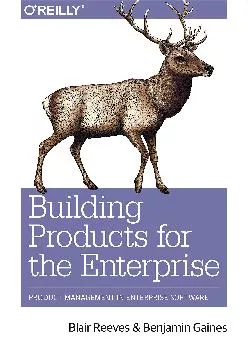 [EPUB] -  Building Products for the Enterprise: Product Management in Enterprise Software