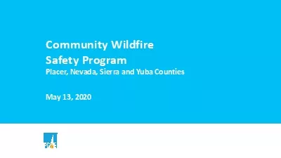 Community Wildfire Safety ProgramPlacer Nevada Sierra and Yuba Countie