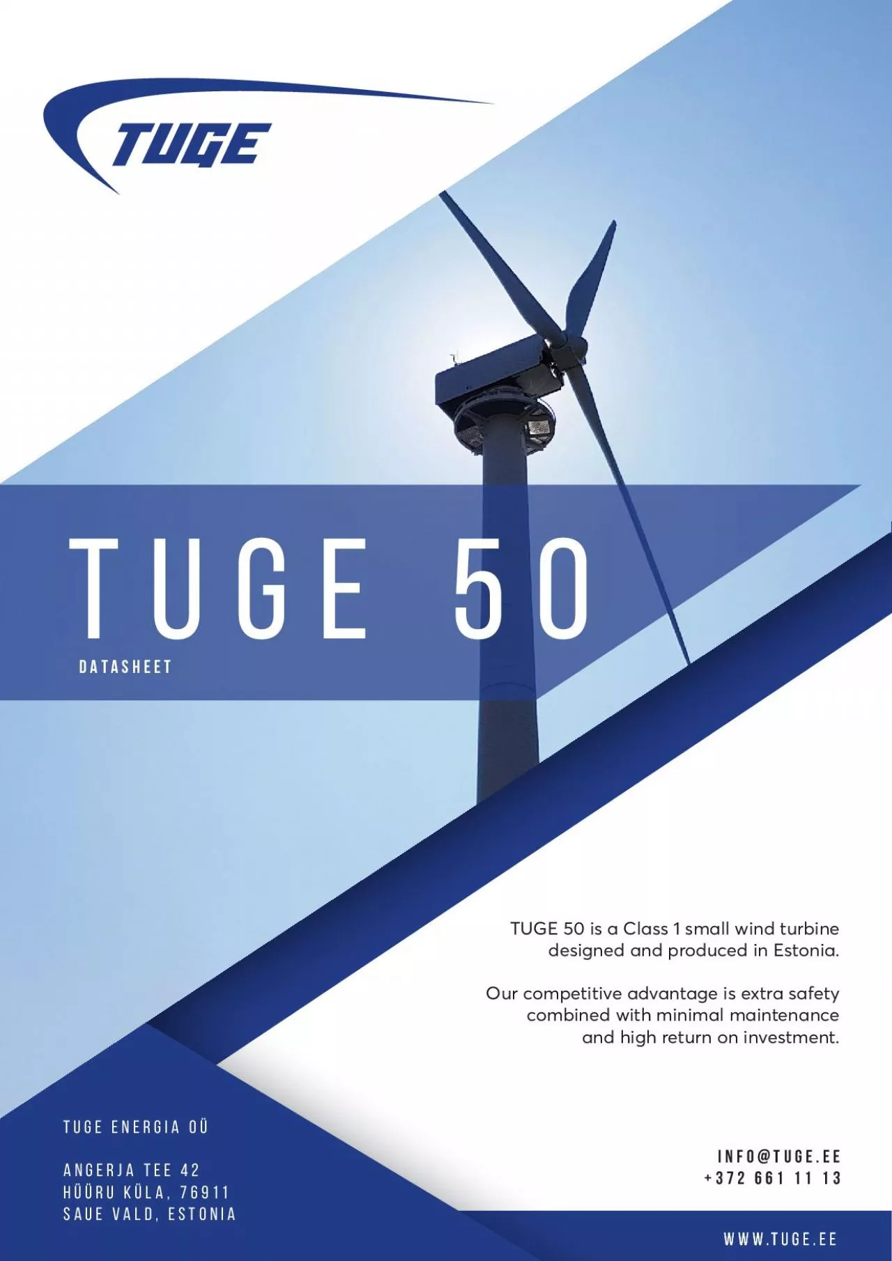 PDF-TUGE 50 is a Class 1 small wind turbine designed and produced in Eston