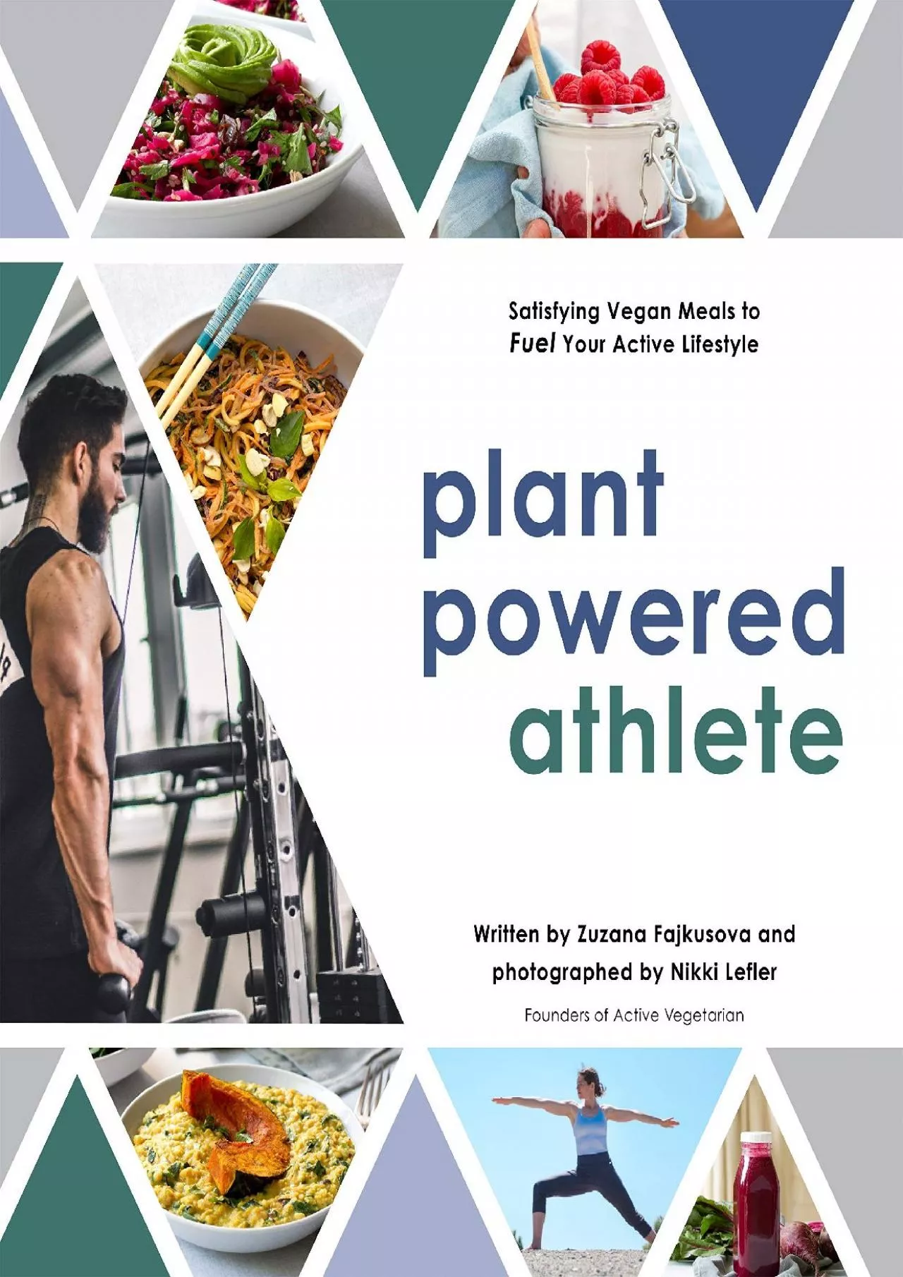 PDF-Plant Powered Athlete: Satisfying Vegan Meals to Fuel Your Active Lifestyle