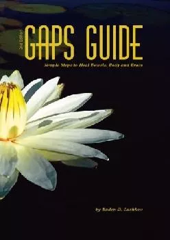 [READ] GAPS Guide 2nd Edition: Simple Steps to Heal Bowels, Body, and Brain
