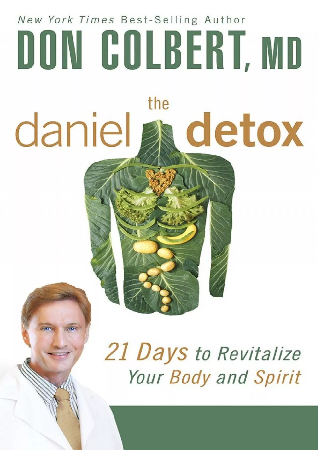 PDF-[EBOOK] The Daniel Detox: 21 Days to Revitalize Your Body and Spirit