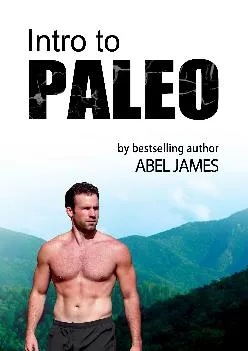 Intro to Paleo: Quick-Start Diet Guide to Burn Fat, Lose Weight, and Build Muscle