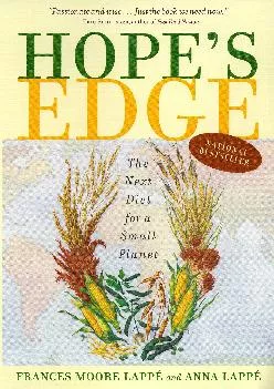 [EBOOK] Hope\'s Edge: The Next Diet for a Small Planet