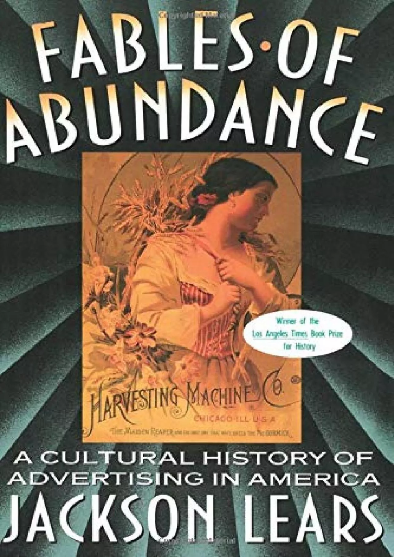 PDF-[EPUB] - Fables Of Abundance: A Cultural History Of Advertising In America