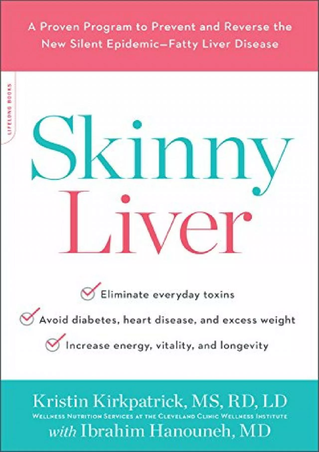 PDF-[READ] Skinny Liver: A Proven Program to Prevent and Reverse the New Silent Epidemic--Fatty