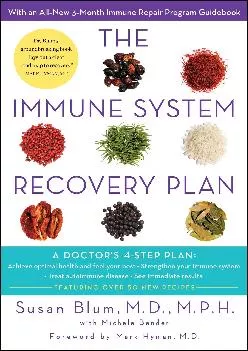 The Immune System Recovery Plan: A Doctor\'s 4-Step Program to Test Autoimmune Disease