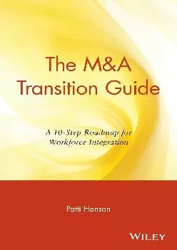 [EPUB] -  The M&A Transition Guide: A 10-Step Roadmap for Workforce Integration