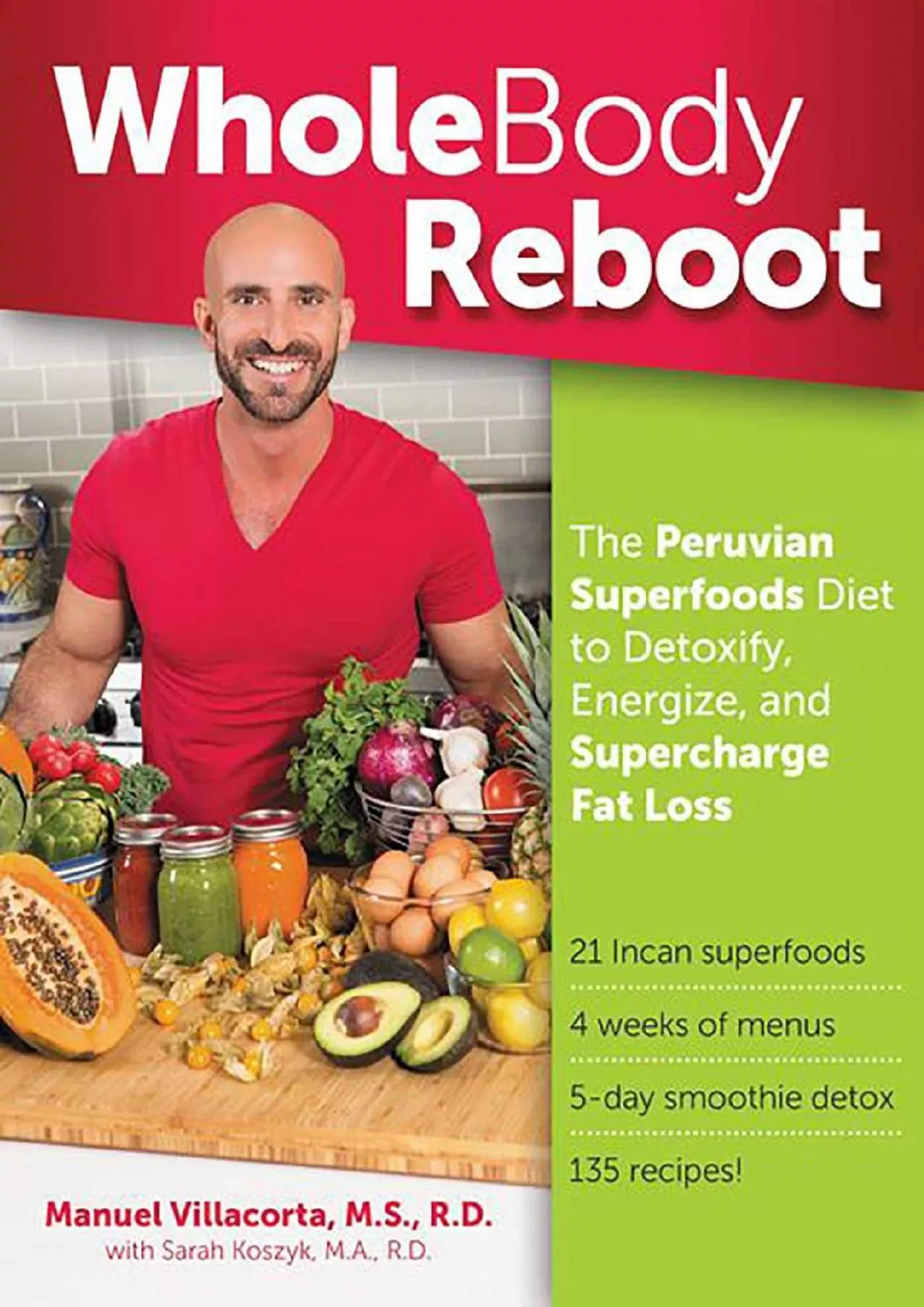 PDF-[EBOOK] Whole Body Reboot: The Peruvian Superfoods Diet to Detoxify, Energize, and Supercharge