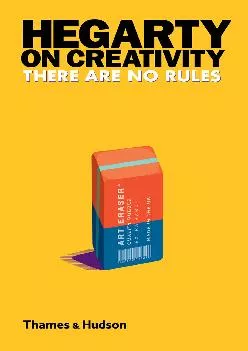 [EBOOK] -  Hegarty on Creativity: There Are No Rules