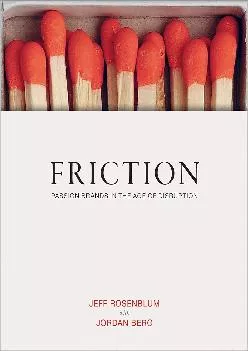 [READ] -  Friction: Passion Brands in the Age of Disruption