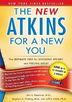 [EBOOK] New Atkins for a New You: The Ultimate Diet for Shedding Weight and Feeling Great.