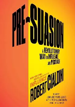 [EBOOK] -  Pre-Suasion: Channeling Attention for Change