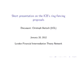 Short presentation on the ICBs ringfencing proposals D