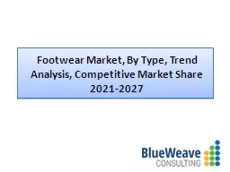 Footwear Market, By Type, Report 2021