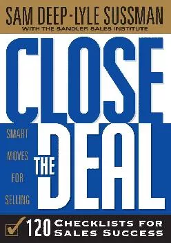 [EPUB] -  Close the Deal: 120 Checklists for Sales Success
