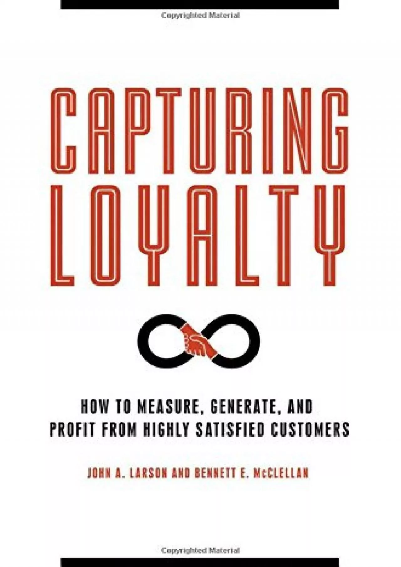 PDF-[READ] - Capturing Loyalty: How to Measure, Generate, and Profit from Highly Satisfied