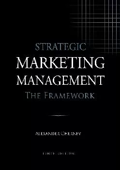 [READ] -  Strategic Marketing Management - The Framework, 10th Edition