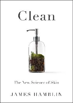 [EPUB] -  Clean: The New Science of Skin
