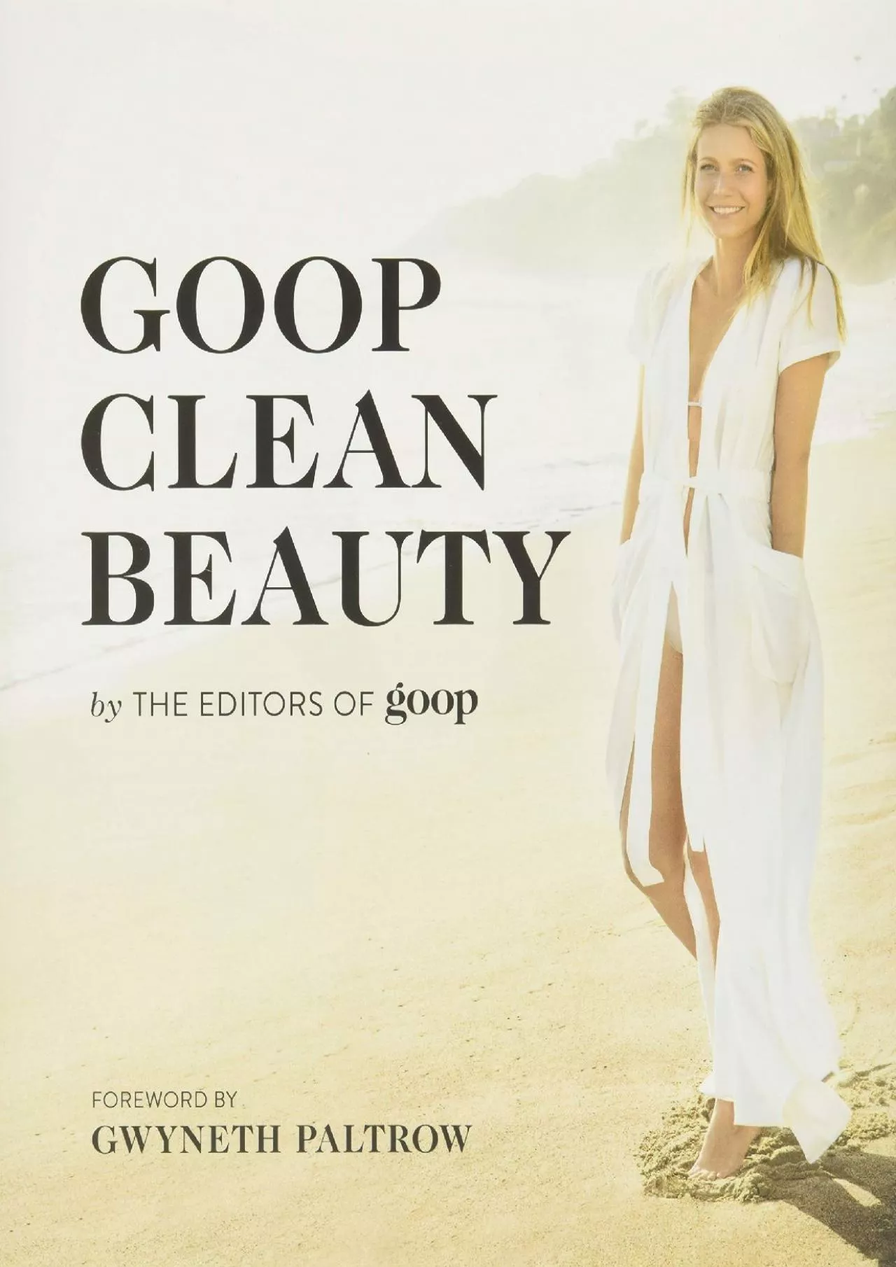 PDF-[DOWNLOAD] Goop Clean Beauty