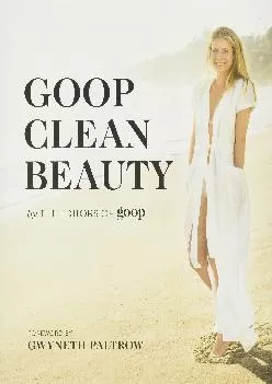 [DOWNLOAD] Goop Clean Beauty