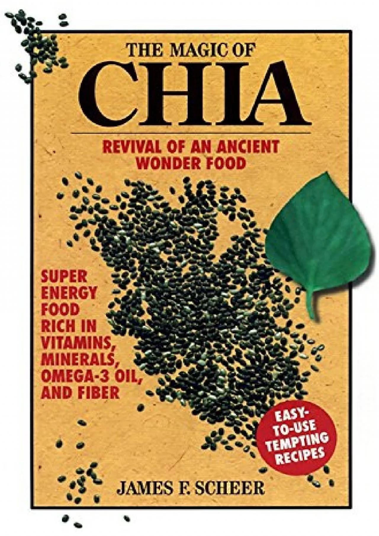 PDF-[DOWNLOAD] The Magic of Chia: Revival of an Ancient Wonder Food