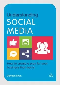 [EPUB] -  Understanding Social Media: How to Create a Plan for Your Business that Works