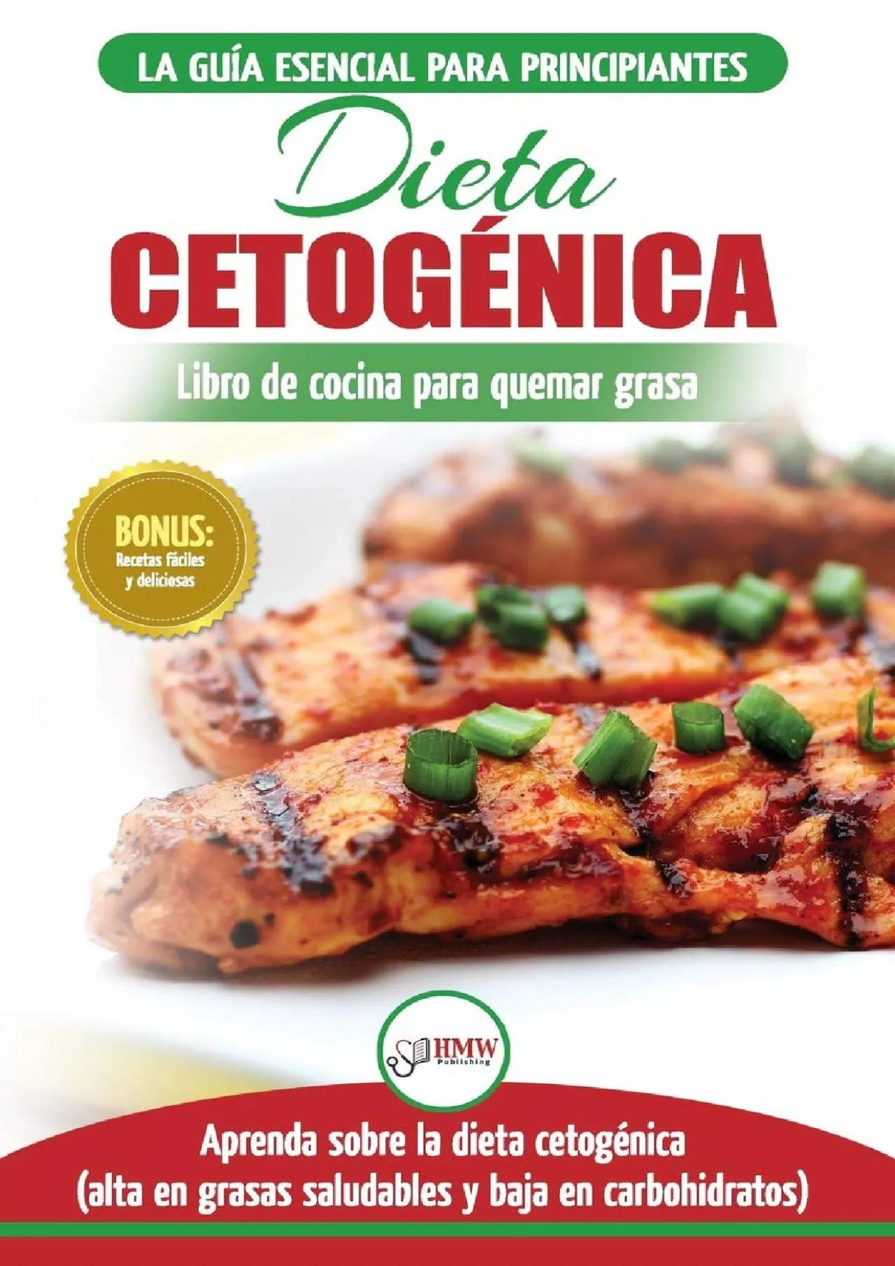 PDF-[EBOOK] Dieta cetogénica: Guía de dieta para principiantes para perder peso y recetas