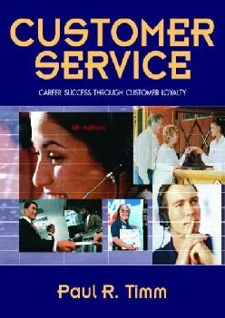 [DOWNLOAD] -  Customer Service: Career Success Through Customer Loyalty
