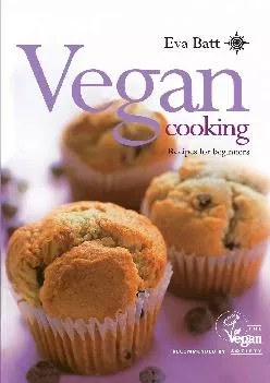 [EBOOK] Vegan Cooking: Recipes for Beginners