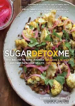 [DOWNLOAD] SugarDetoxMe: 100+ Recipes to Curb Cravings and Take Back Your Health
