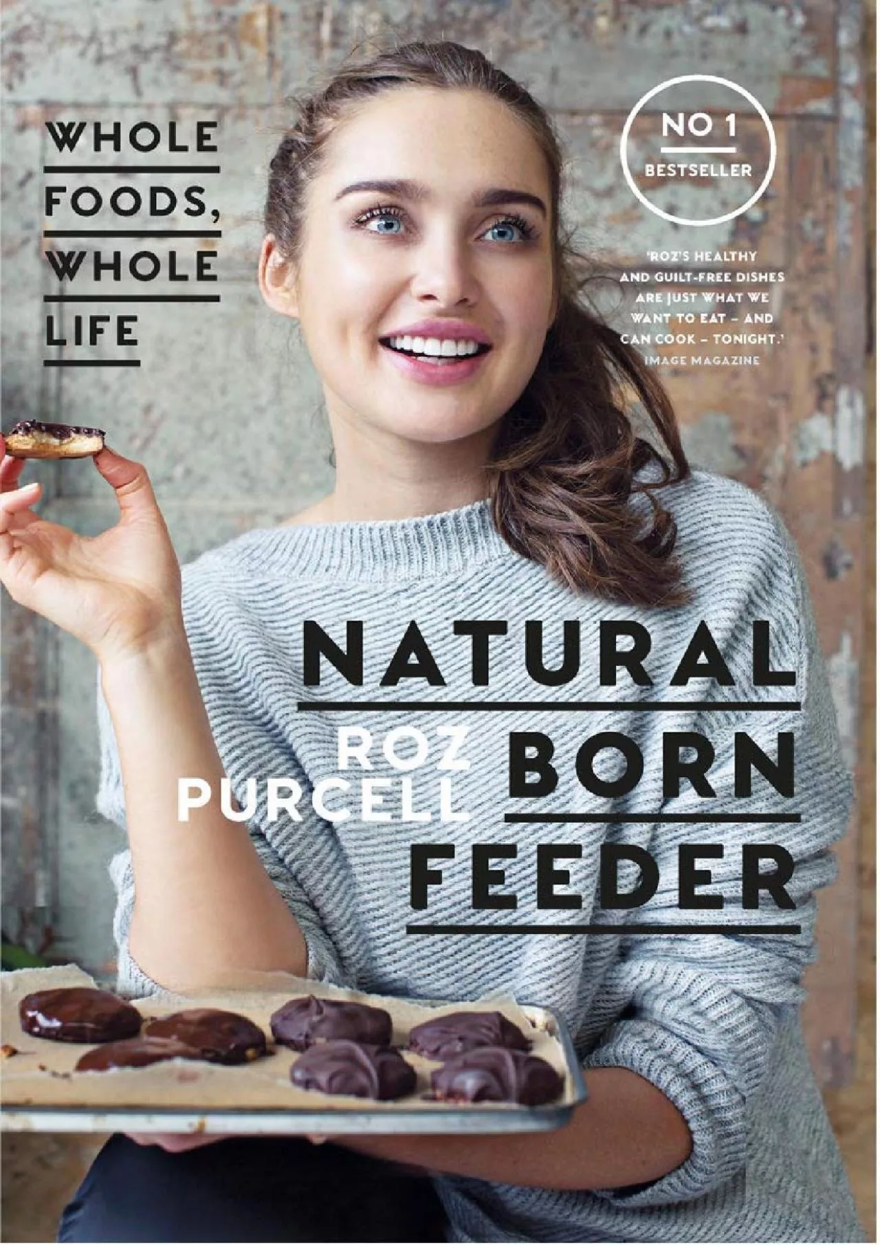 PDF-Natural Born Feeder: Whole Foods, Whole Life