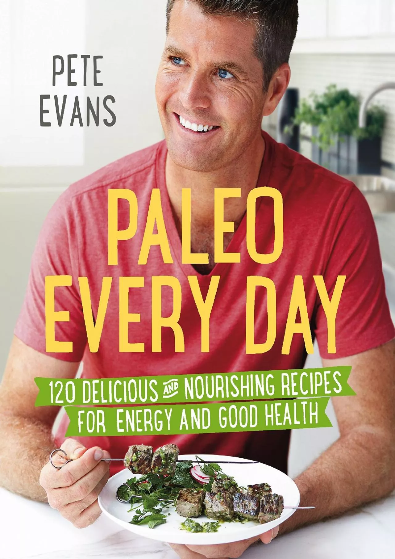 PDF-[DOWNLOAD] Paleo Every Day