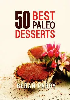 [EBOOK] 50 Best Paleo Desserts