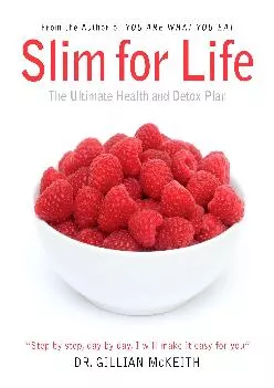 [EBOOK] Slim for Life: The Ultimate Health and Detox Plan