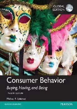[EPUB] -  Consumer Behavior: Buying, Having, and Being, Global Edition [Paperback] [Jan 01, 2000] Michael R. Solomon