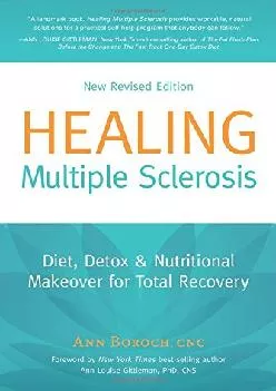 [EBOOK] Healing Multiple Sclerosis: Diet, Detox & Nutritional Makeover for Total Recovery,