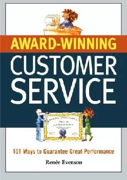 [READ] -  Award Winning Customer Service: 101 Ways to Guarantee Great Performance