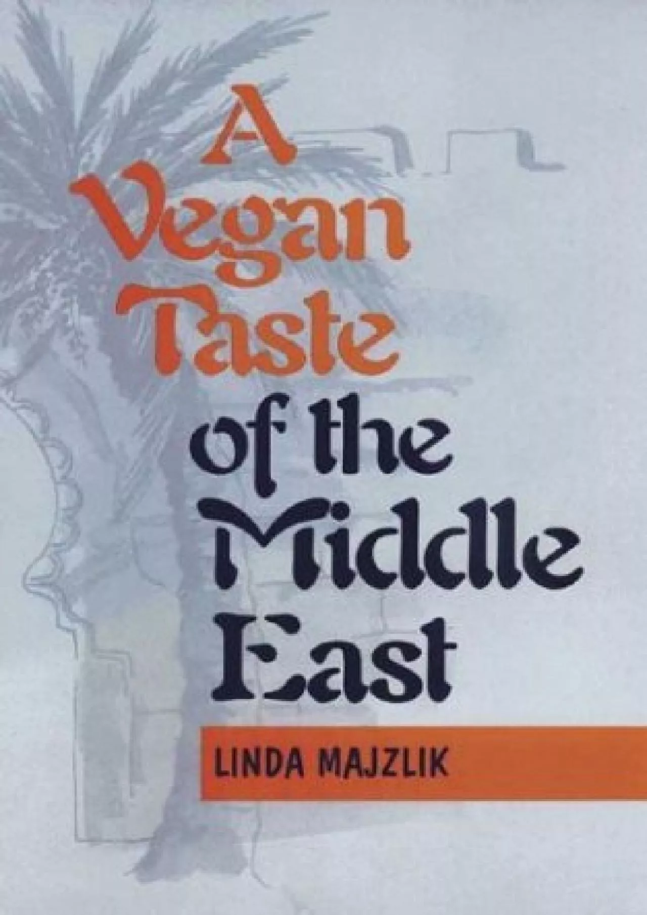 PDF-[DOWNLOAD] A Vegan Taste of the Middle East (Vegan Cookbooks)