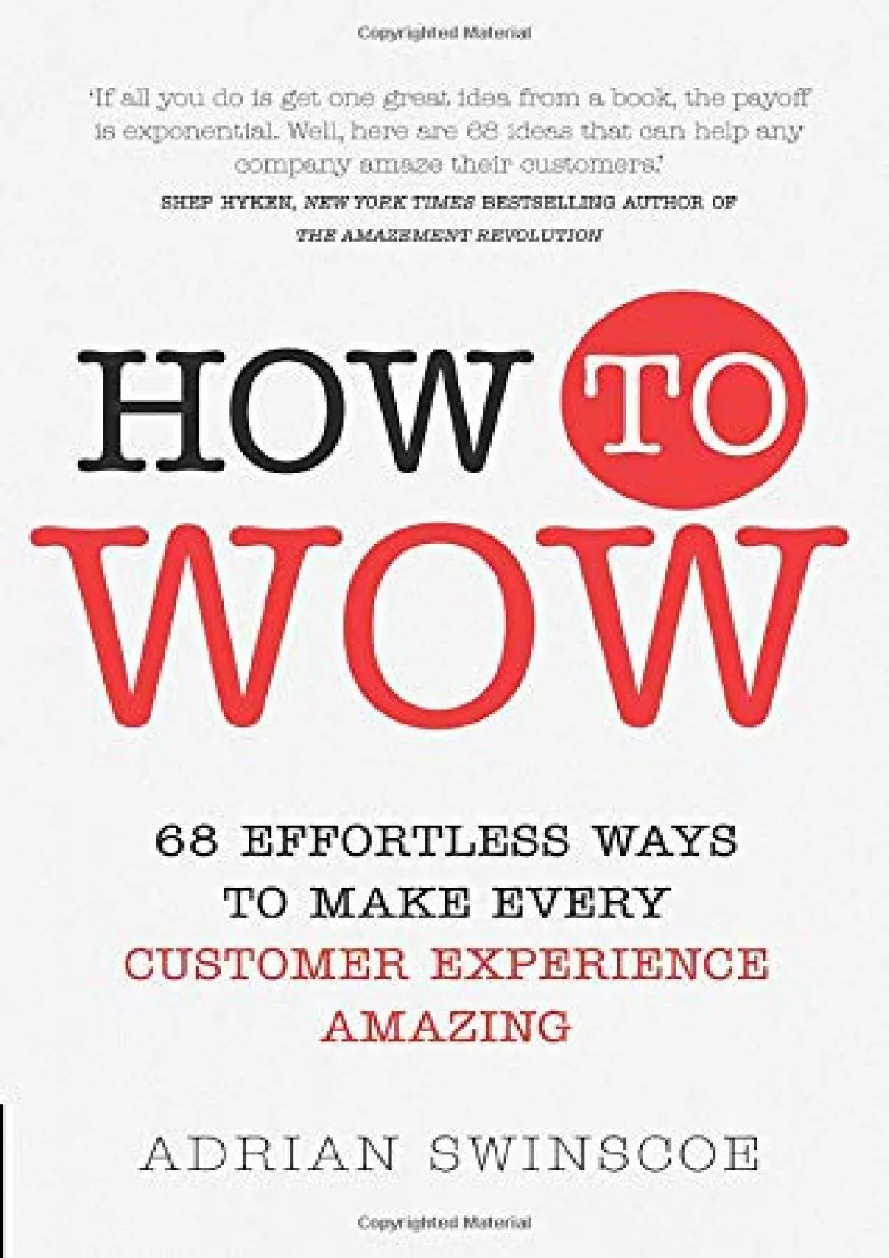 PDF-[DOWNLOAD] - How to Wow: 68 Effortless Ways to Make Every Customer Experience Amazing