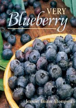 Very Blueberry: [A Cookbook]