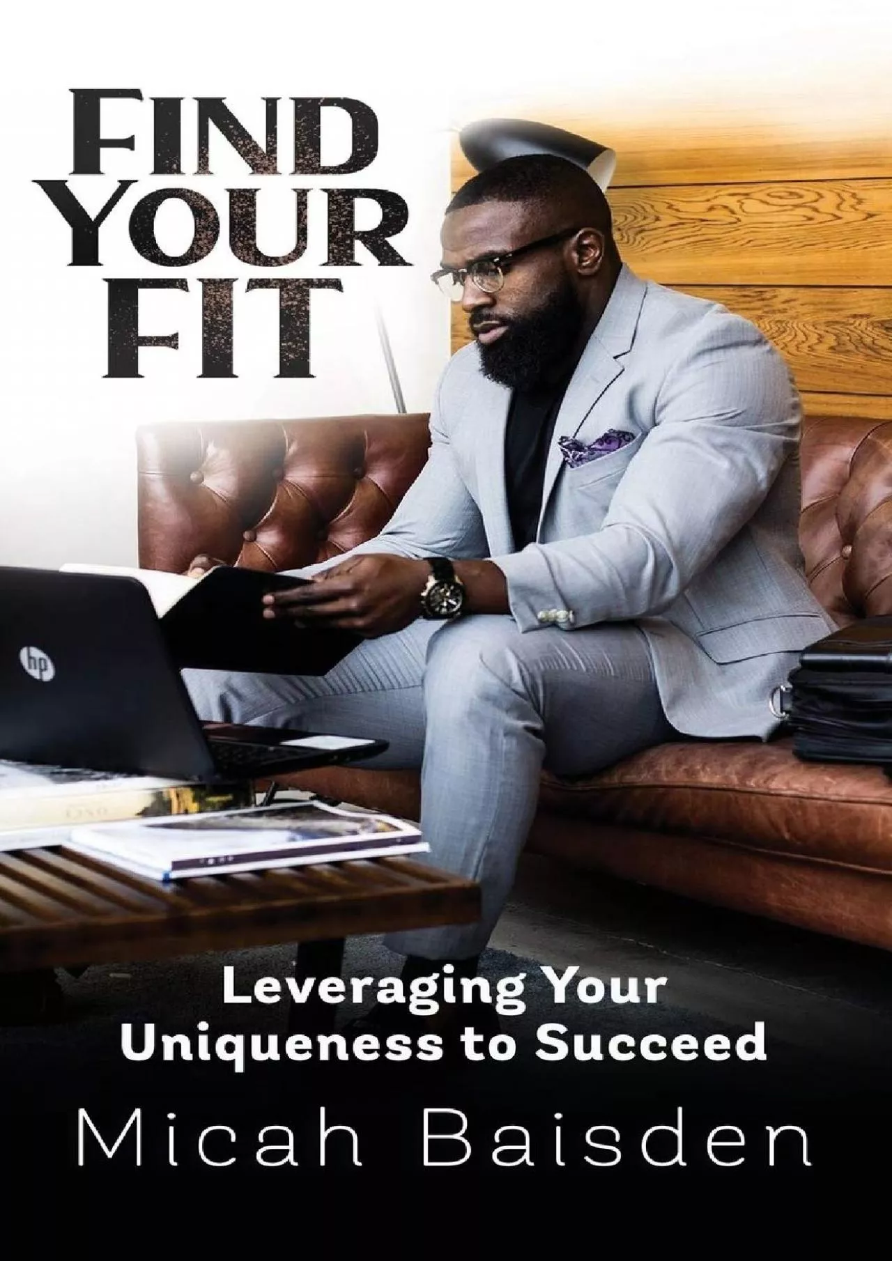 PDF-[READ] - Find Your FIT: Leveraging Your Uniqueness to Succeed