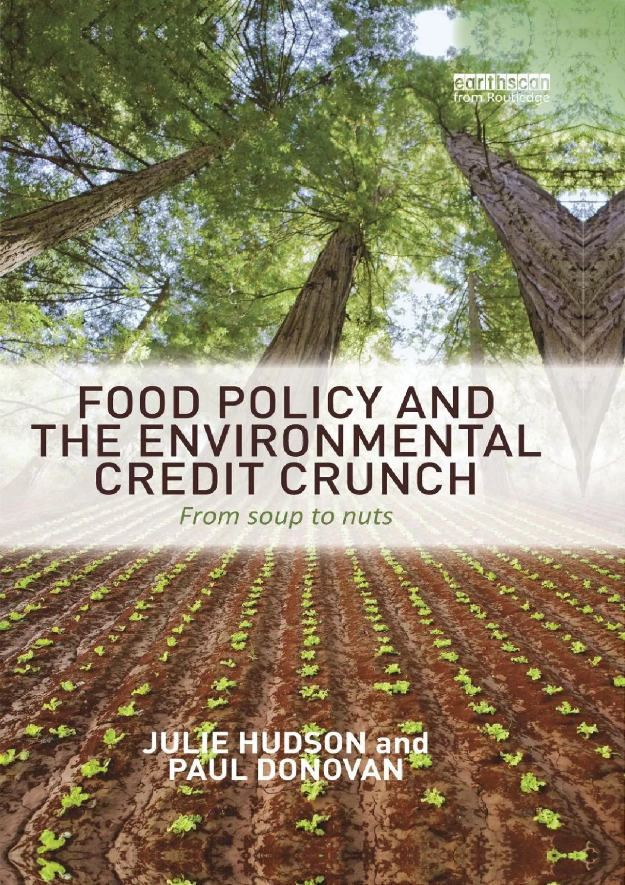 PDF-[READ] - Food Policy and the Environmental Credit Crunch: From Soup to Nuts