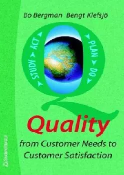 [EBOOK] -  Quality from Customer Needs to Customer Satisfaction