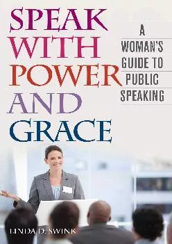 [EPUB] -  Speak with Power and Grace: A Woman\'s Guide to Public Speaking