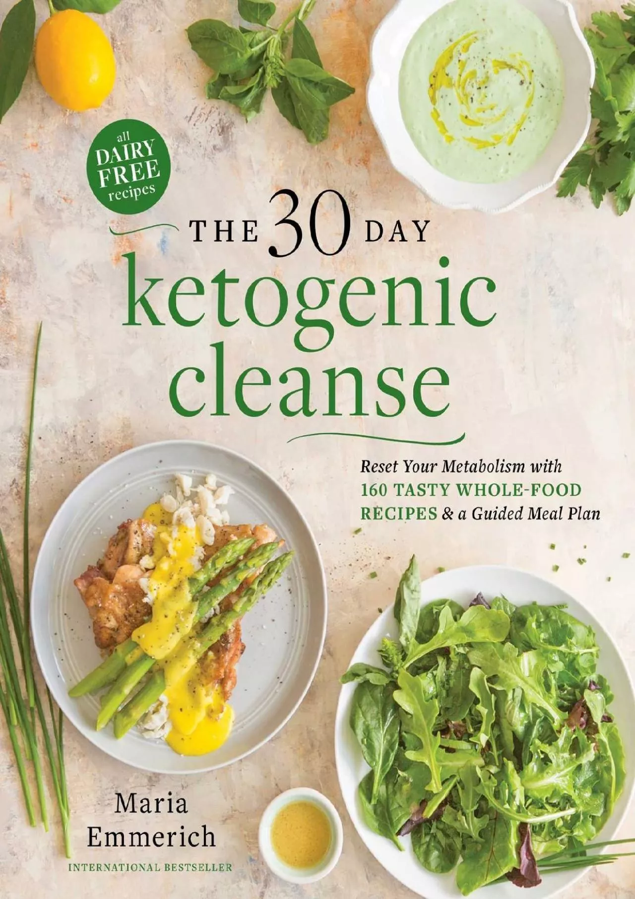 PDF-[READ] The 30-Day Ketogenic Cleanse: Reset Your Metabolism with 160 Tasty Whole-Food Recipes