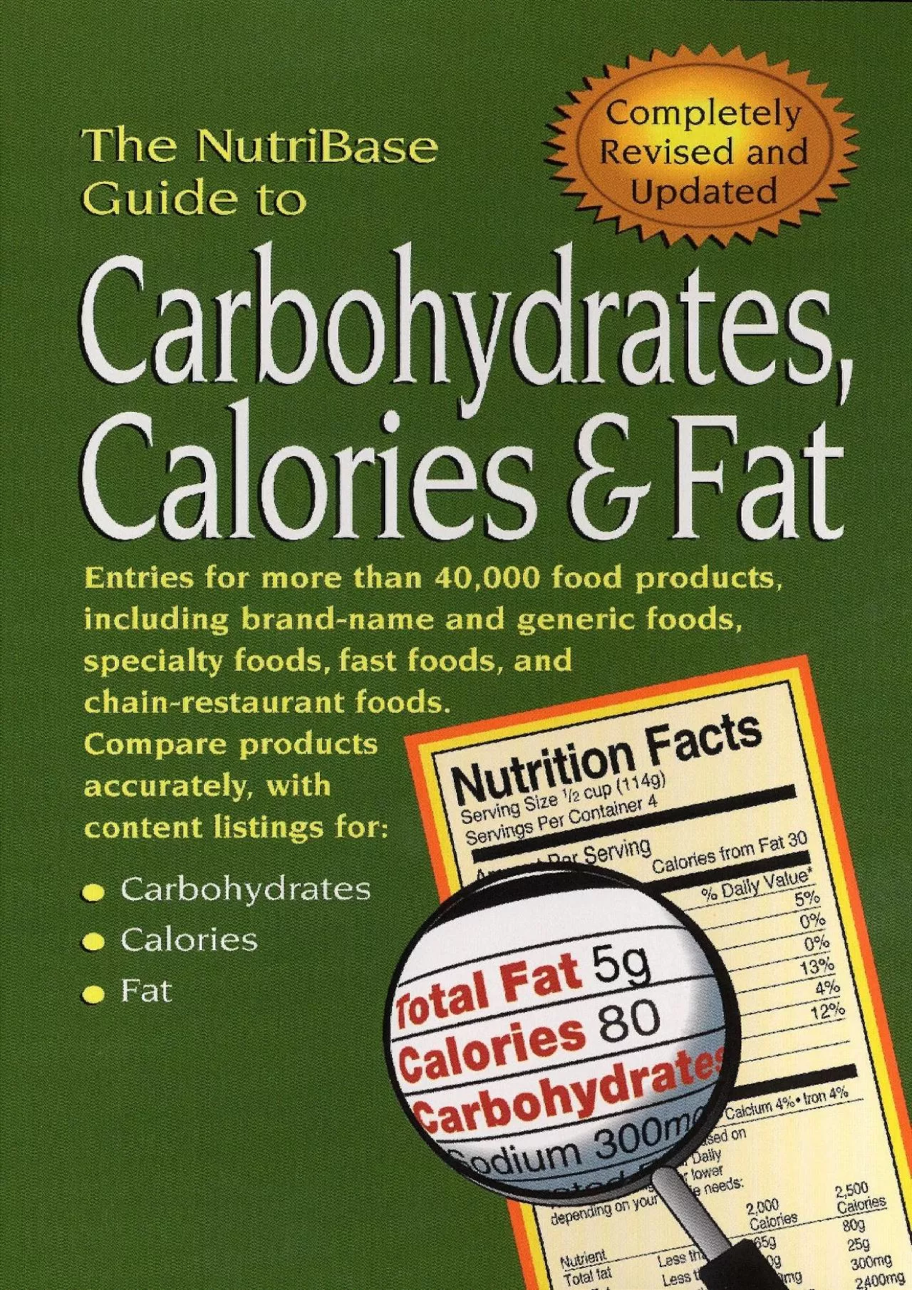 PDF-[EBOOK] The NutriBase Guide to Carbohydrates, Calories & Fat in Your Food