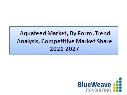 Aquafeed Market Industry Trends & Forecast Report 2027