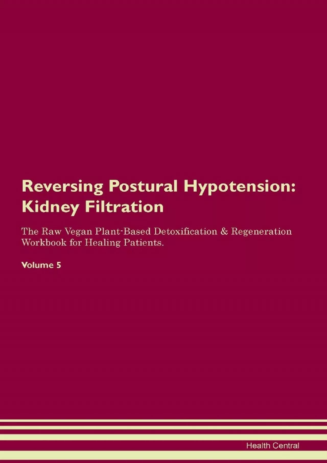 PDF-Reversing Postural Hypotension: Kidney Filtration The Raw Vegan Plant-Based Detoxification