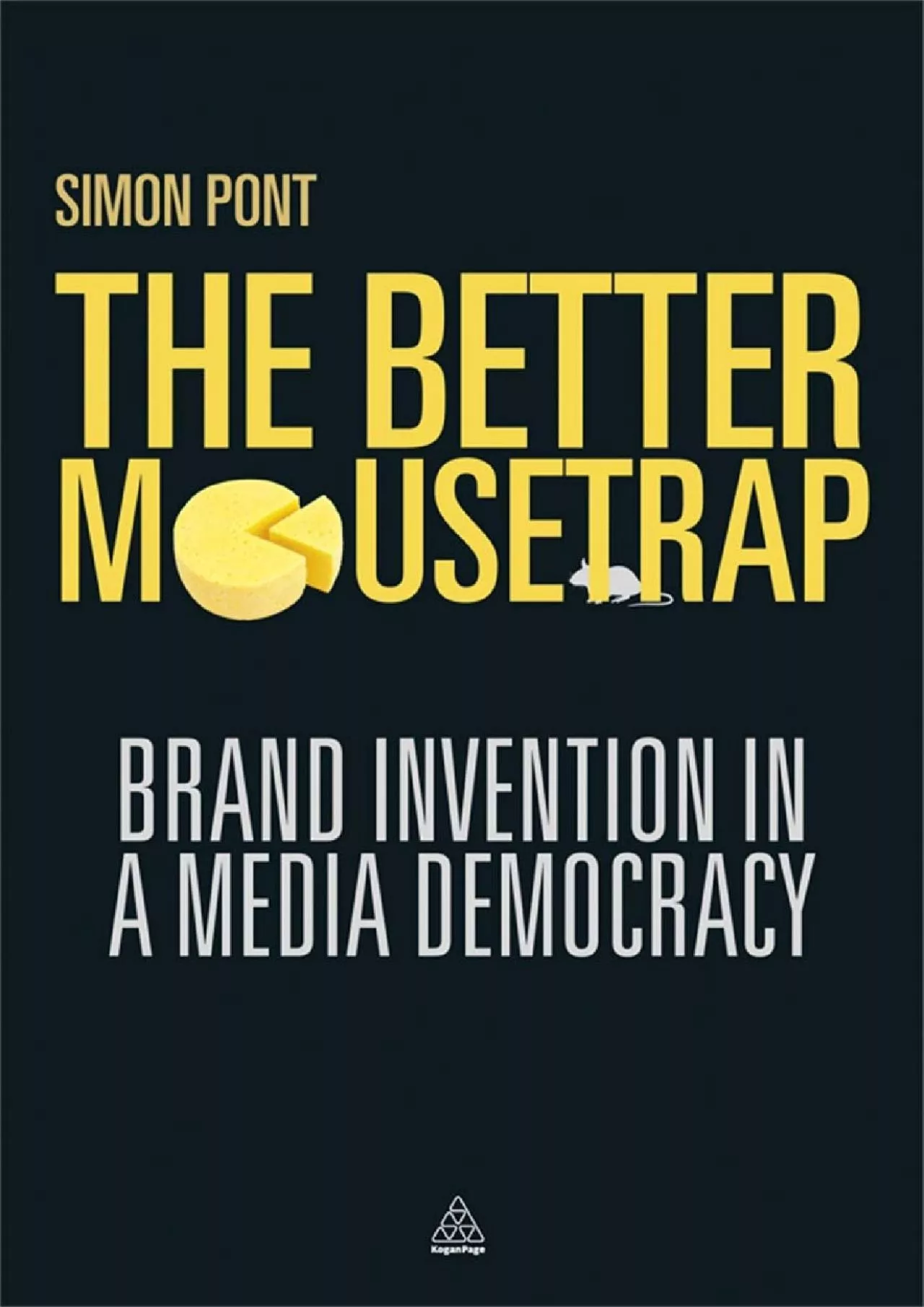 PDF-[EBOOK] - The Better Mousetrap: Brand Invention in a Media Democracy